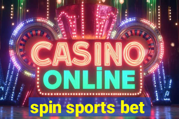 spin sports bet